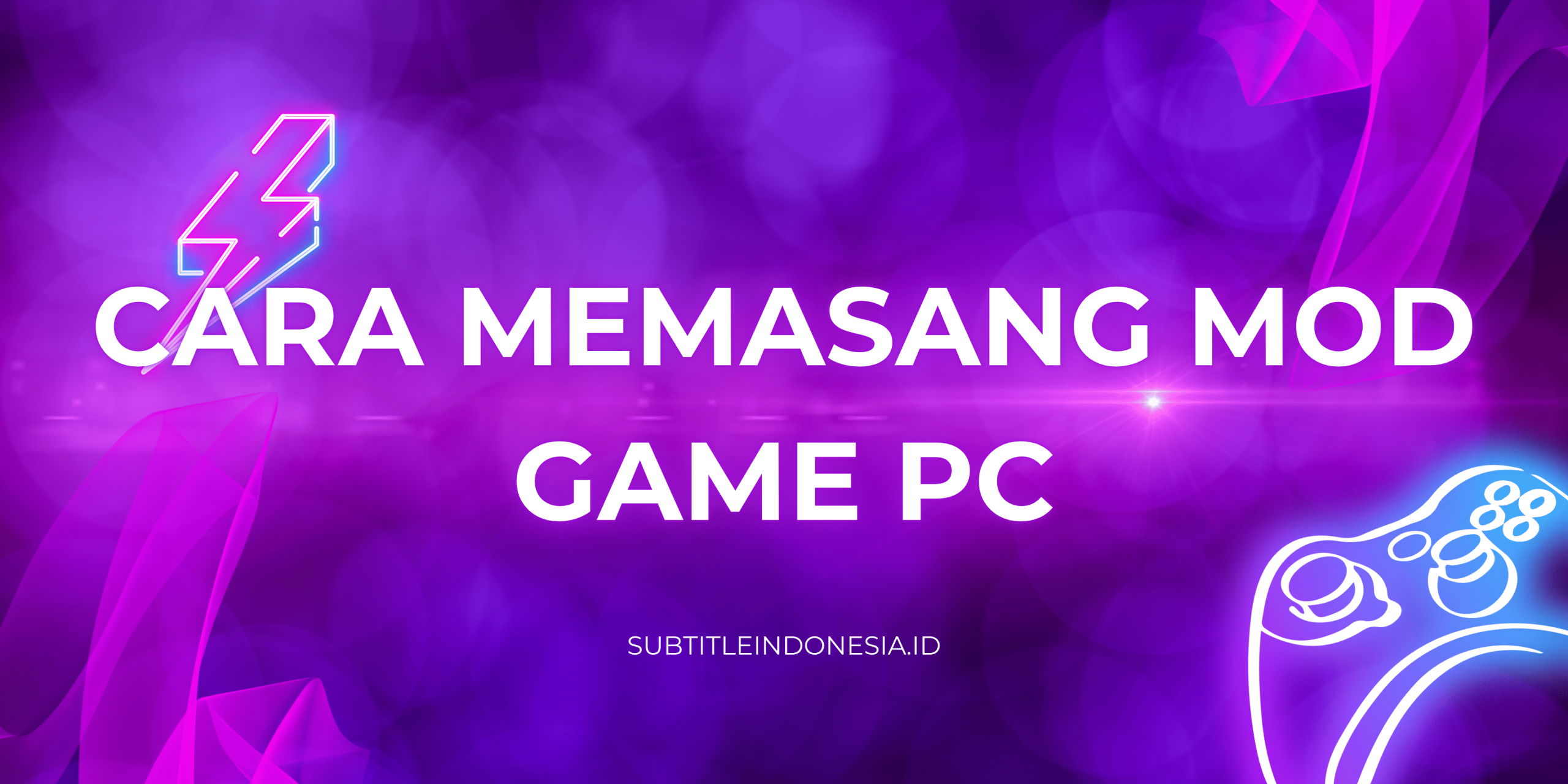 Cara Memasang Mod Game PC